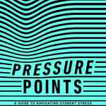 Pressure Points: A Guide to Navigating Student Stress