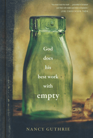 God Does His Best Work With Empty