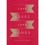The Love of Loves in The Song of Songs