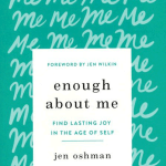 Enough About Me