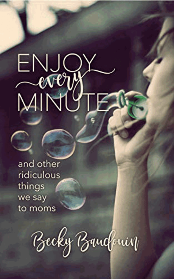 Enjoy Every Minute