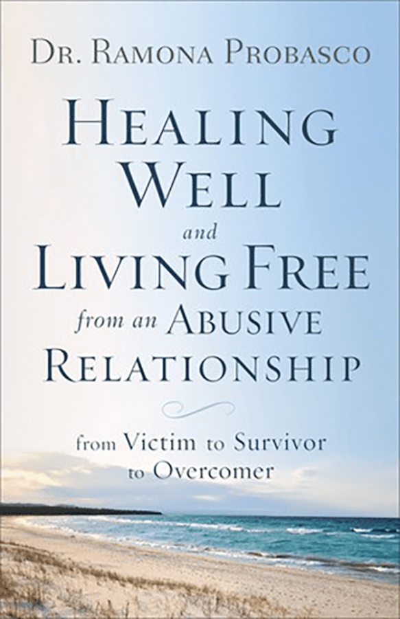 Healing Well and Living Free From an Abusive Relationship