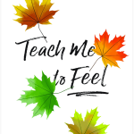 Teach Me To Feel: Worshiping Through the Psalms in Every Season of Life