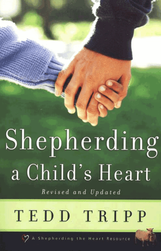 Shepherding a Child's Heart