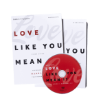 Love Like You Mean It Video Series Leader Kit