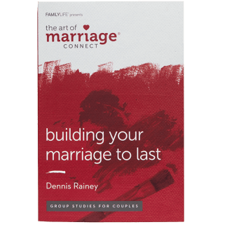 Building Your Marriage to Last