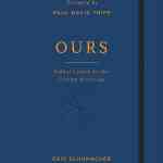 Ours: Biblical Comfort for Men Grieving Miscarriage