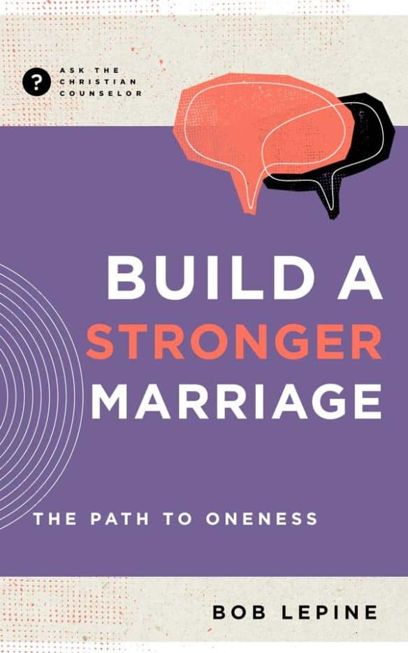 Build a Stronger Marriage
