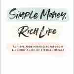 Simple Money, Rich Life