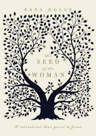 The Seed of the Woman: 30 Narratives That Point to Jesus