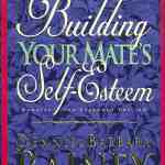 Building Your Mate's Self-Esteem