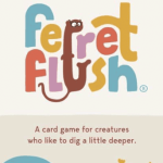 Ferret Flush
