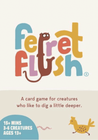 Ferret Flush