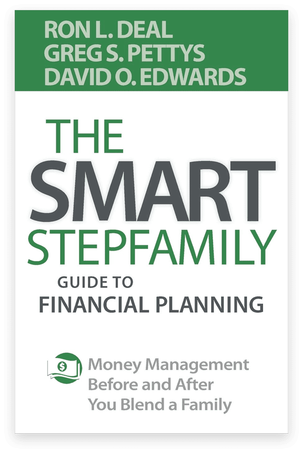 The Smart Stepfamily Guide to Financial Planning: Money Management Before and After You Blend a Family