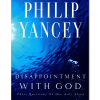 Disappointment with God