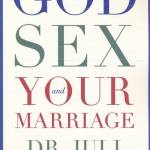 God, Sex and Your Marriage
