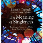 The Meaning of Singleness