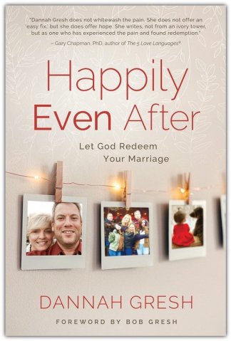 Happily Even After: Let God Redeem Your Marriage