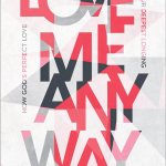 Love Me Anyway: How God's Perfect Love Fills Our Deepest Longing