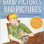 Good Pictures Bad Pictures: Porn-Proofing Today's Young Kids