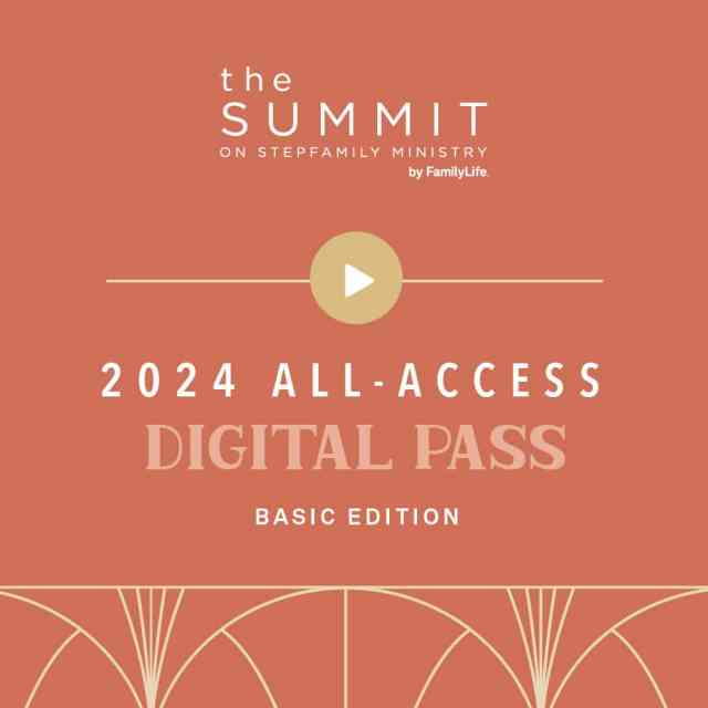 Summit on Stepfamily All Access Digital Pass 2024 – Basic Edition