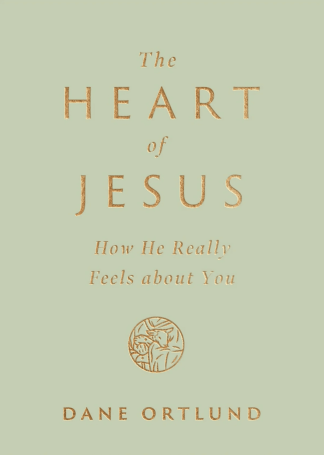 The Heart of Jesus: How He Really Feels About Us