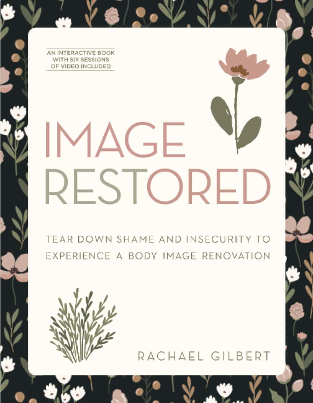 Image RESTored: Self Esteem Bible Verses That Heal Body Image