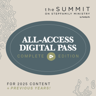 Summit on Stepfamily Ministry 2025 All-Access Pass | Complete Edition