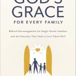 God's Grace for Every Family